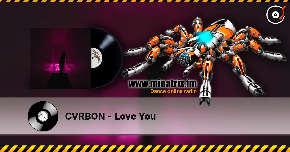 CVRBON - Love You listen online in high quality | Minatrix.FM