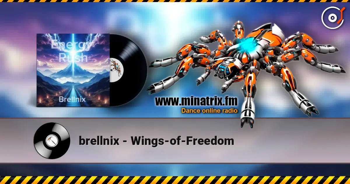 brellnix - Wings-of-Freedom listen online in high quality | Minatrix.FM