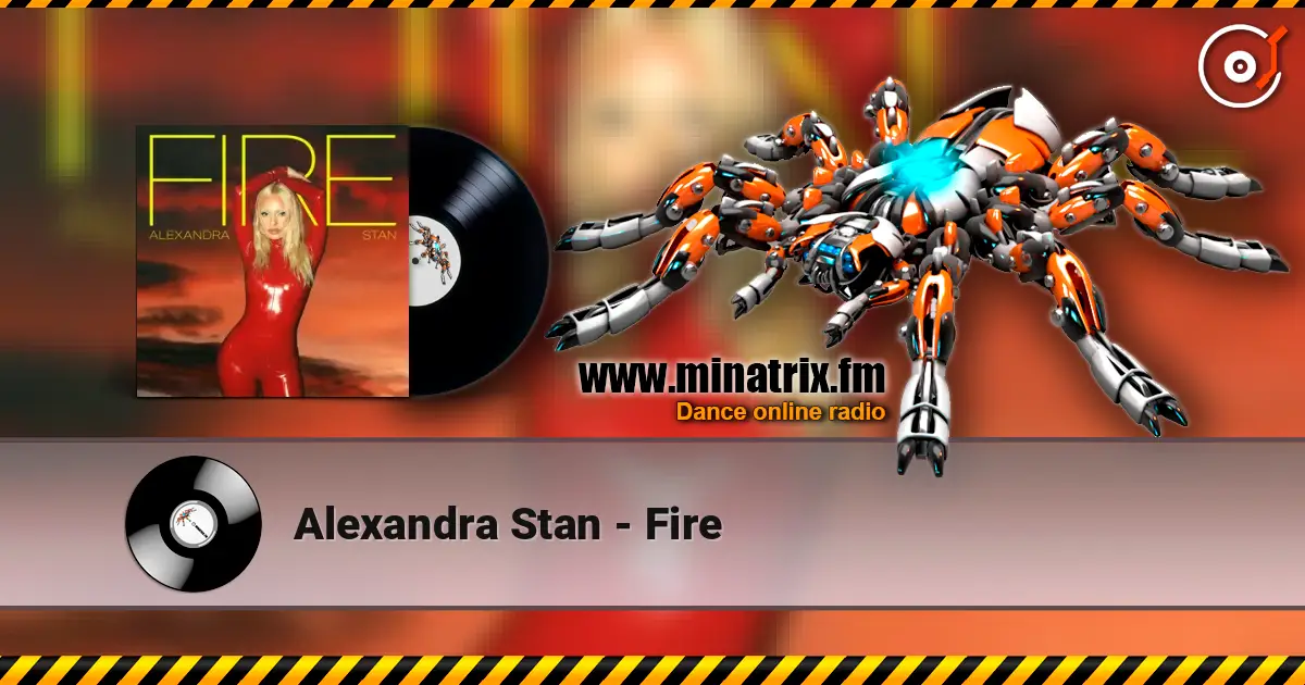 Alexandra Stan - Fire listen online in high quality | Minatrix.FM