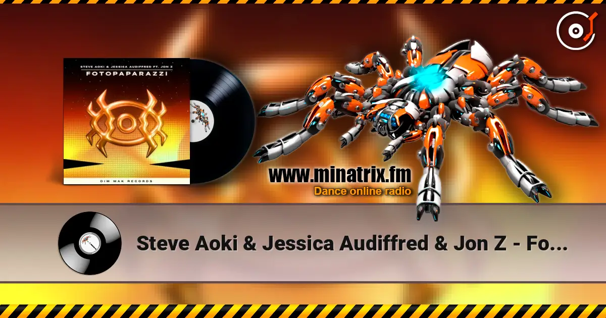 Steve Aoki & Jessica Audiffred & Jon Z - Fotopaparazzi listen online in high quality | Minatrix.FM
