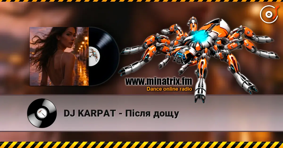 DJ KARPAT - Після дощу слухати онлайн у високій якості | Minatrix.FM
