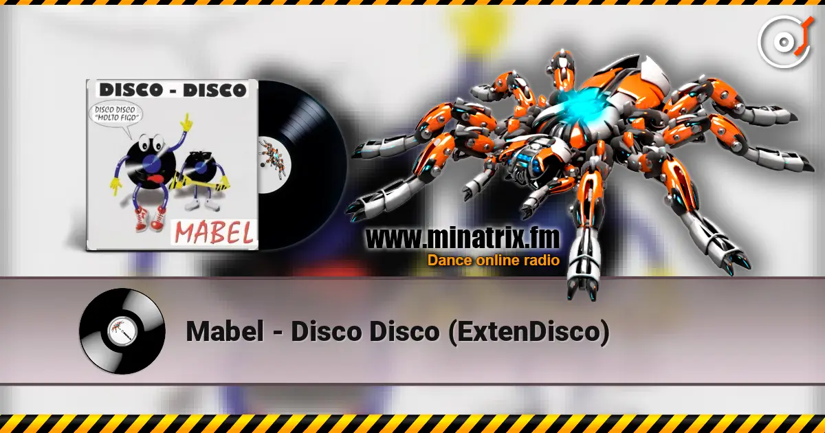 Mabel - Disco Disco (ExtenDisco) listen online in high quality | Minatrix.FM