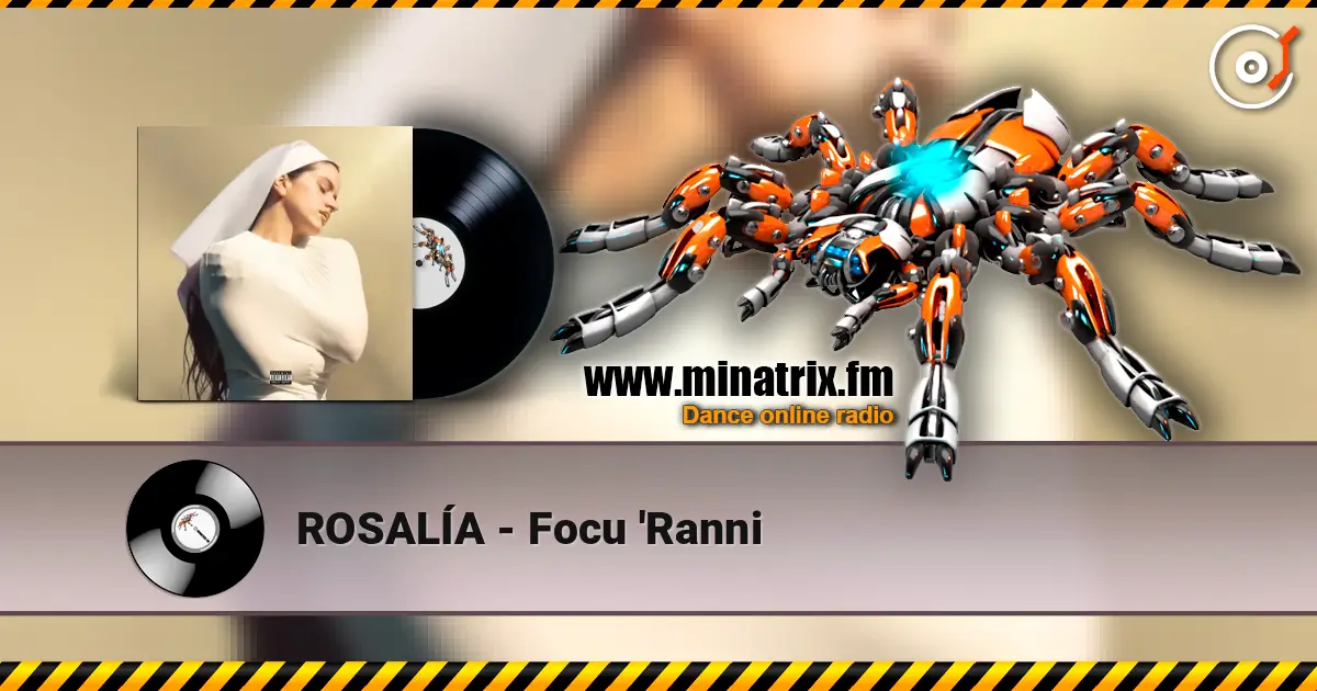 ROSALÍA - Focu 'Ranni слухати онлайн у високій якості | Minatrix.FM