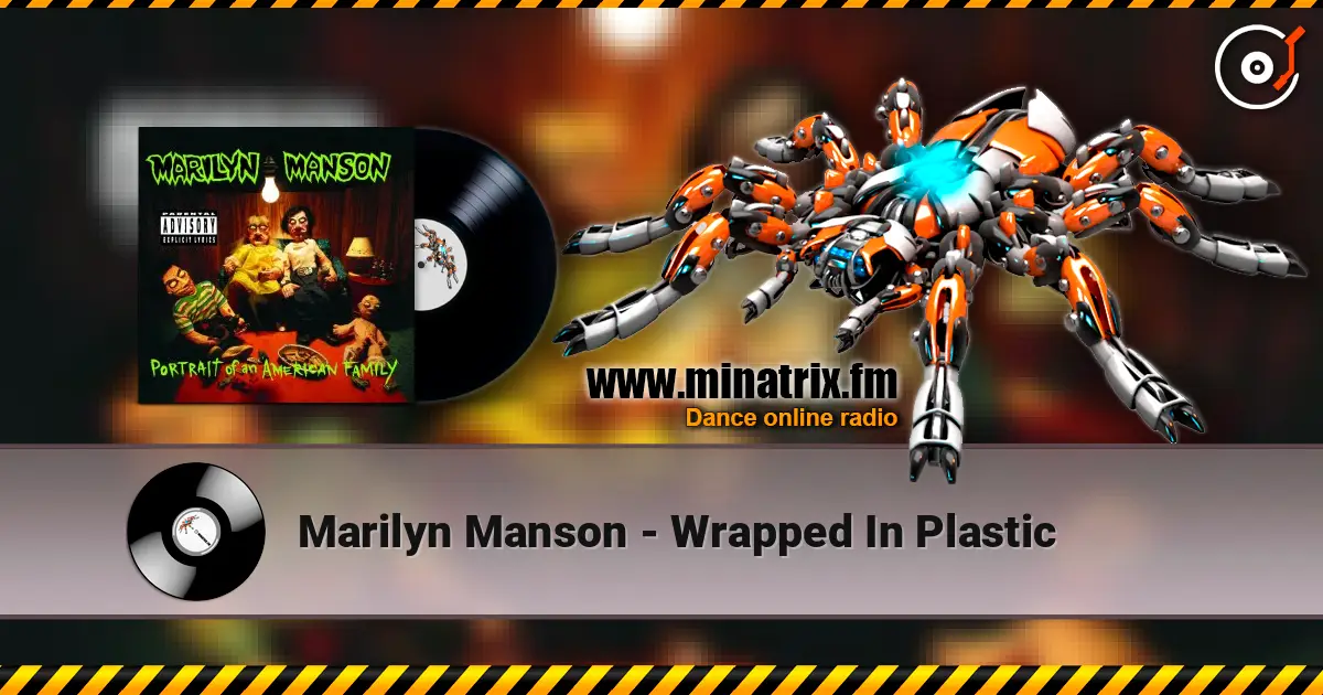 Marilyn Manson - Wrapped In Plastic listen online in high quality | Minatrix.FM