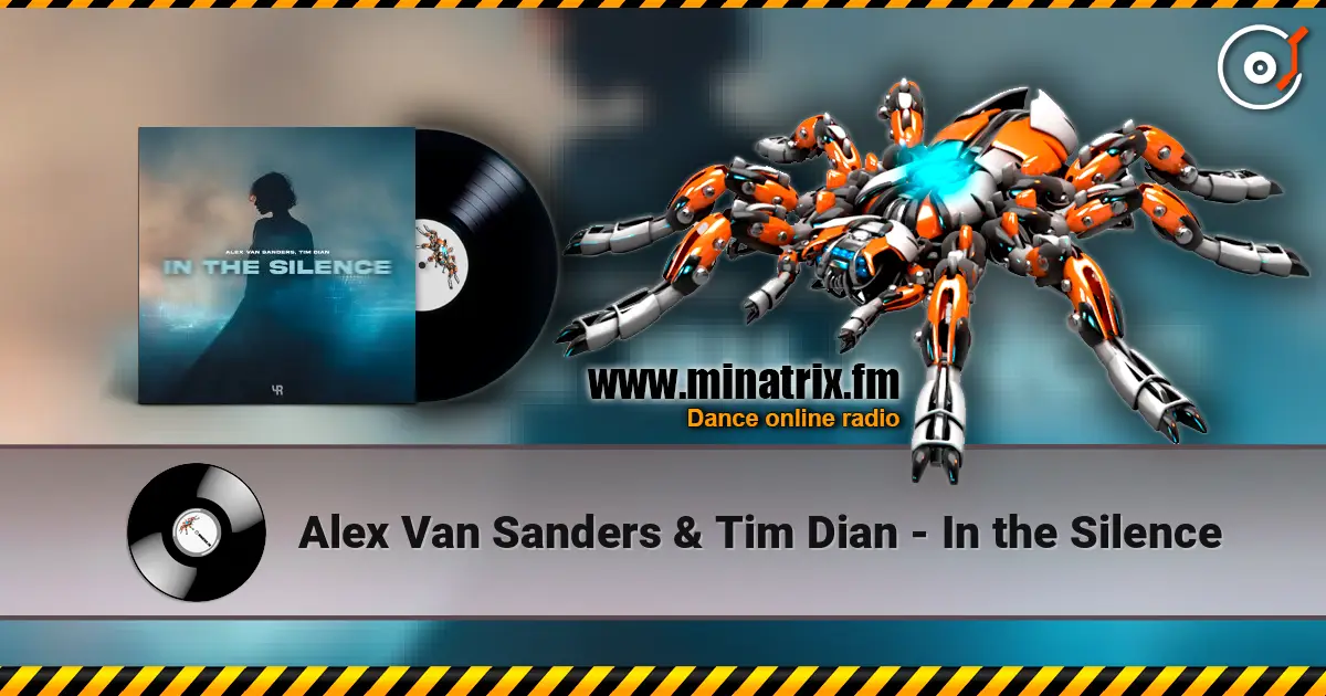 Alex Van Sanders & Tim Dian - In the Silence listen online in high quality | Minatrix.FM