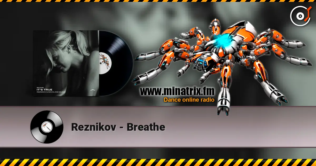 Reznikov - Breathe listen online in high quality | Minatrix.FM