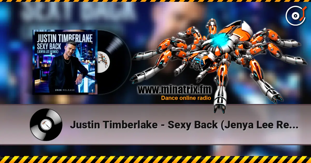 Justin Timberlake - Sexy Back (Jenya Lee Remix) listen online in high quality | Minatrix.FM