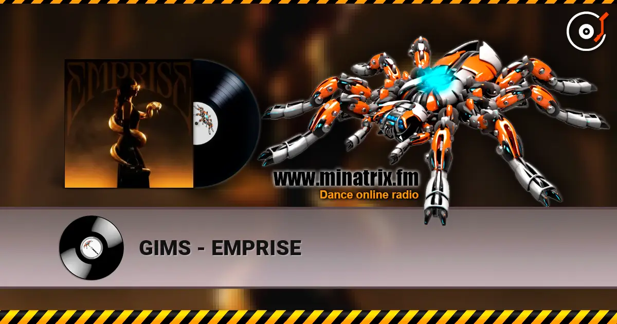 GIMS - EMPRISE слухати онлайн у високій якості | Minatrix.FM