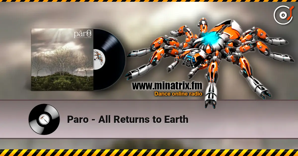 Paro - All Returns to Earth listen online in high quality | Minatrix.FM