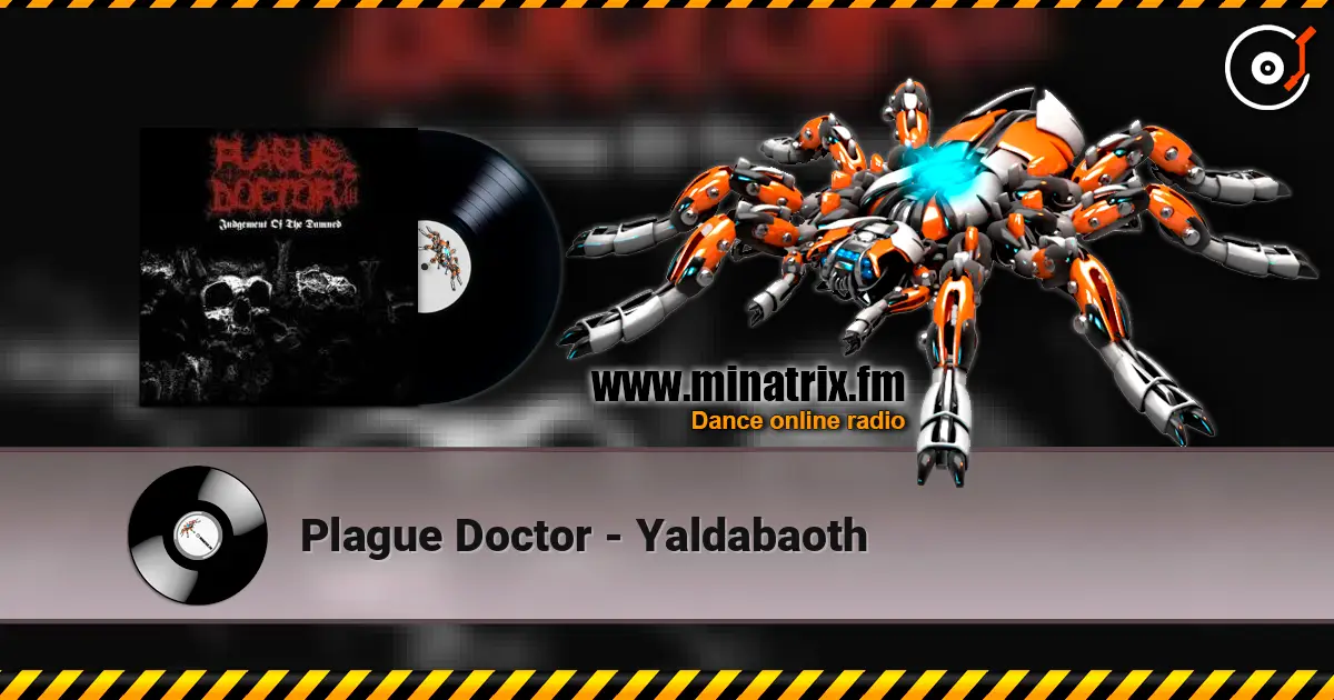 Plague Doctor - Yaldabaoth listen online in high quality | Minatrix.FM