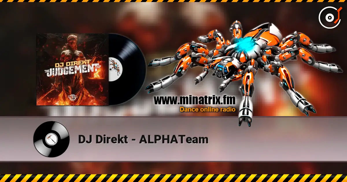 DJ Direkt - ALPHATeam listen online in high quality | Minatrix.FM