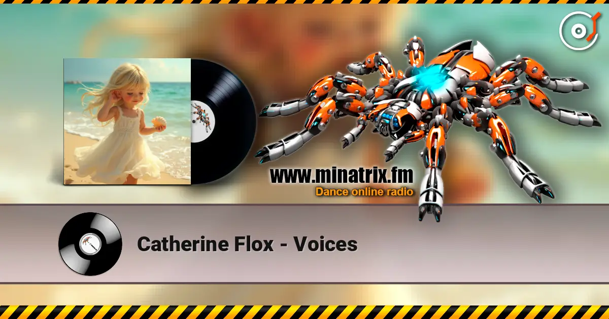 Catherine Flox - Voices listen online in high quality | Minatrix.FM