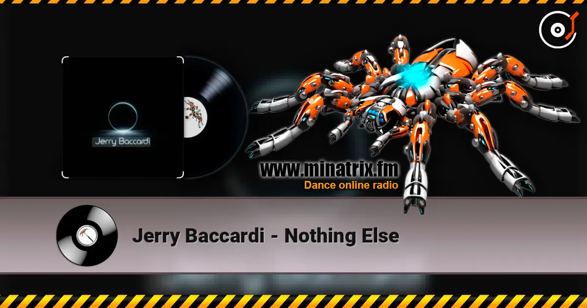 Jerry Baccardi - Nothing Else listen online in high quality | Minatrix.FM