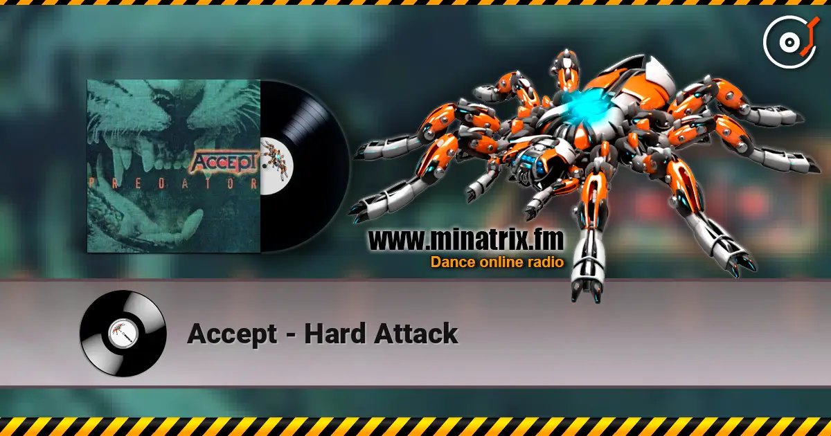 Accept - Hard Attack listen online in high quality | Minatrix.FM