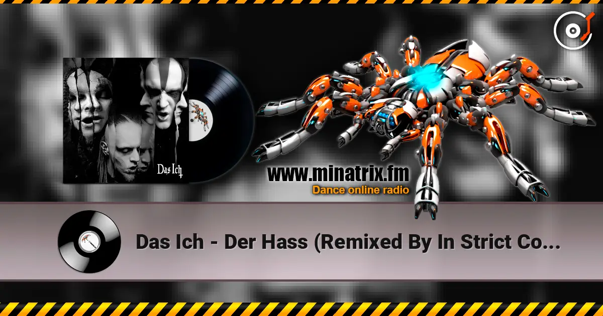 Das Ich - Der Hass (Remixed By In Strict Confidence) listen online in high quality | Minatrix.FM