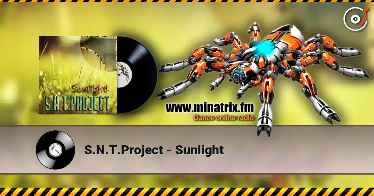 S.N.T.Project - Sunlight listen online in high quality | Minatrix.FM