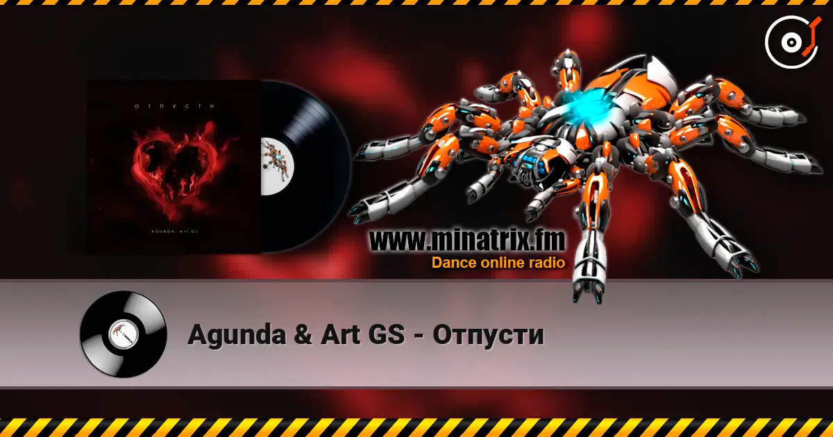 Agunda & Art GS - Отпусти listen online in high quality | Minatrix.FM