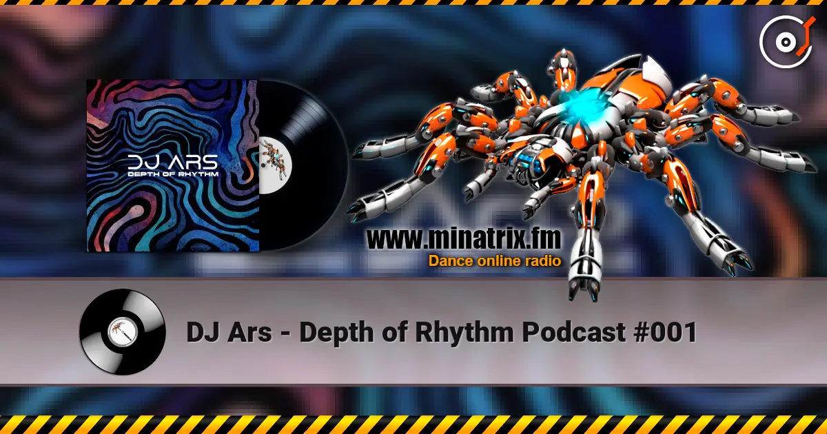 DJ Ars - Depth of Rhythm Podcast #001 listen online in high quality | Minatrix.FM