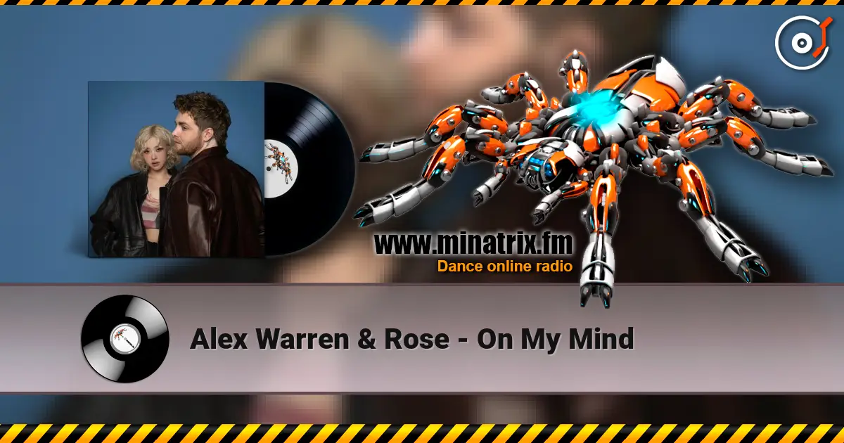 Alex Warren & Rose - On My Mind listen online in high quality | Minatrix.FM
