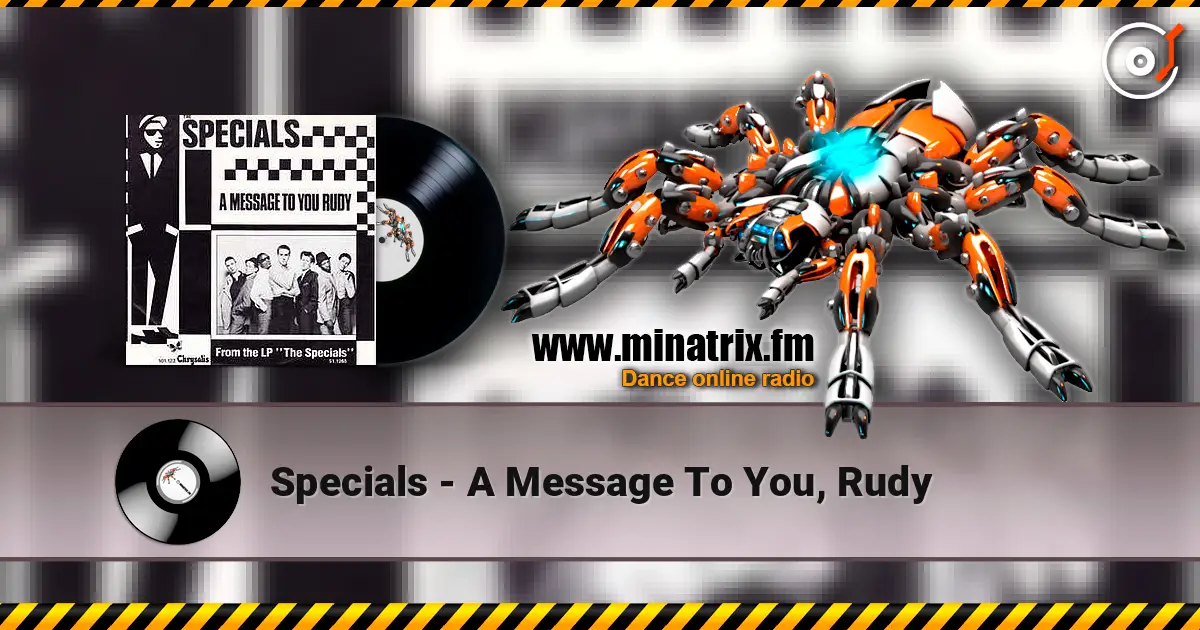 Specials - A Message To You, Rudy listen online in high quality | Minatrix.FM