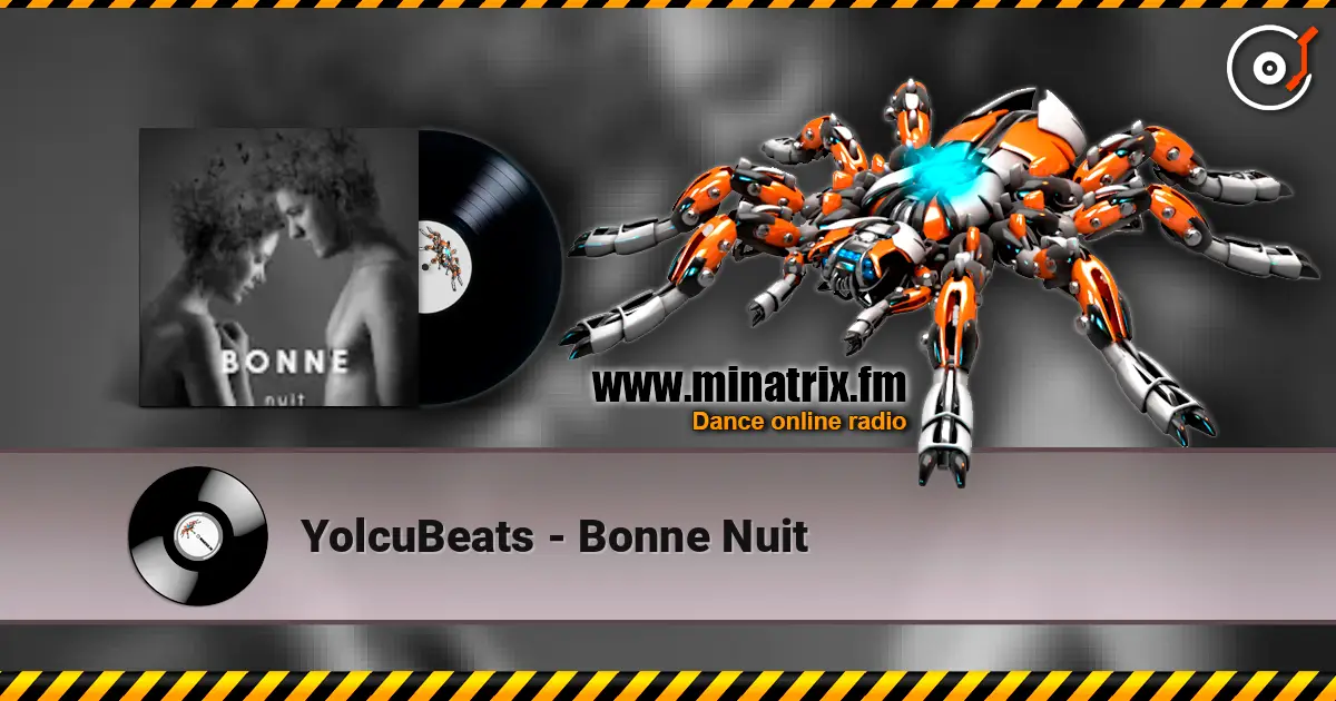 YolcuBeats - Bonne Nuit listen online in high quality | Minatrix.FM