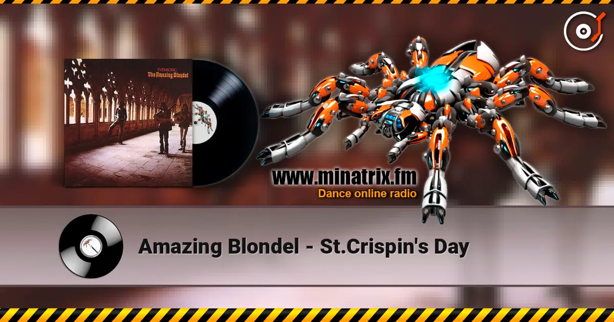Amazing Blondel - St.Crispin's Day listen online in high quality | Minatrix.FM