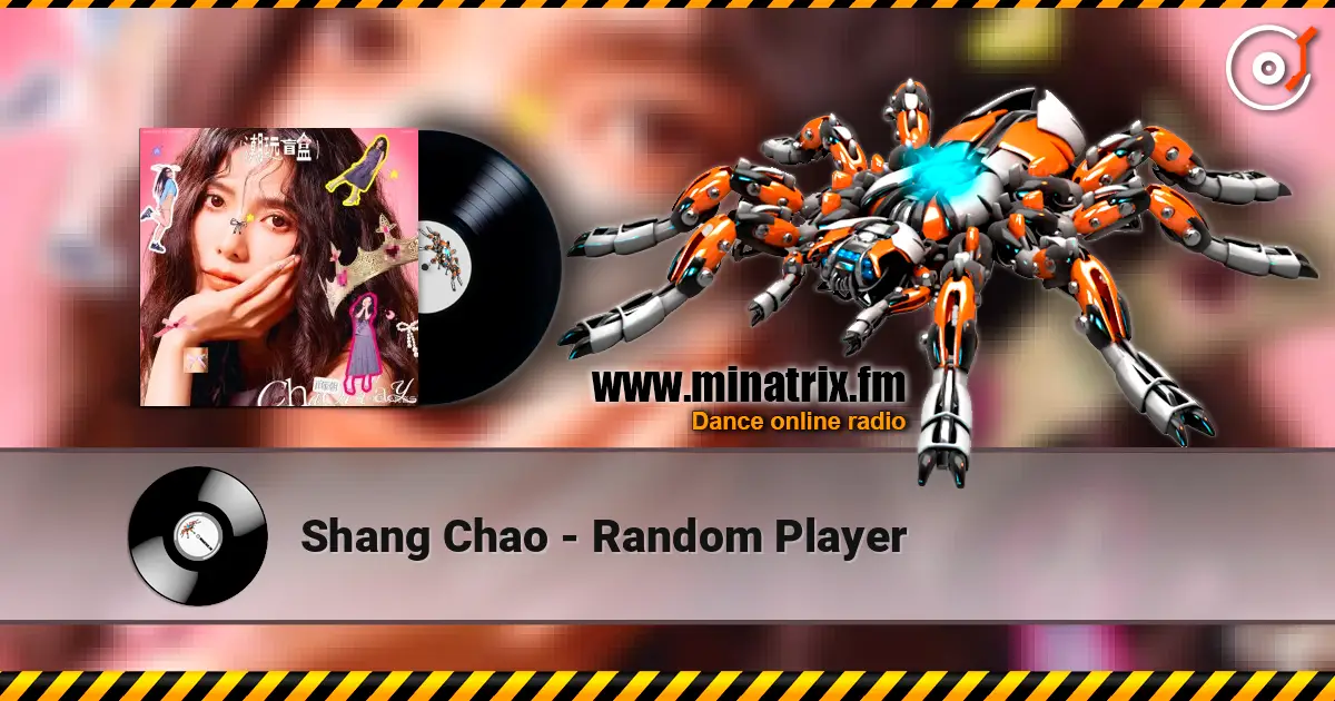 Shang Chao - Random Player listen online in high quality | Minatrix.FM