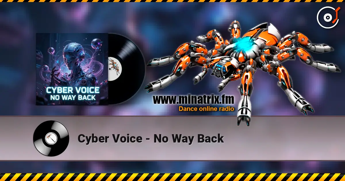 Cyber Voice - No Way Back listen online in high quality | Minatrix.FM