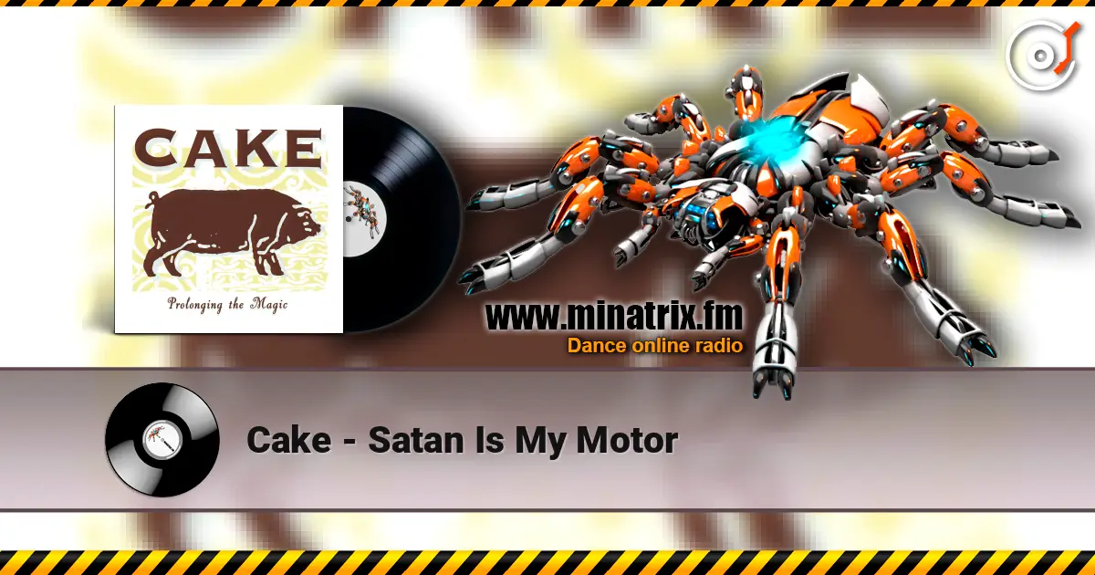 Cake - Satan Is My Motor listen online in high quality | Minatrix.FM