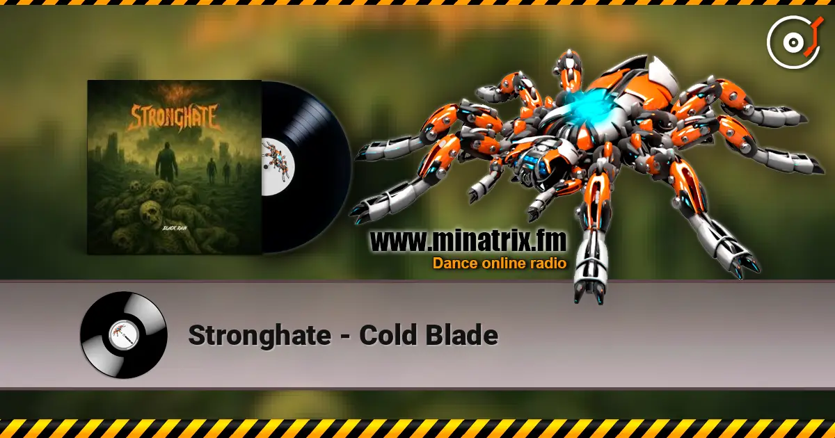 Stronghate - Cold Blade listen online in high quality | Minatrix.FM