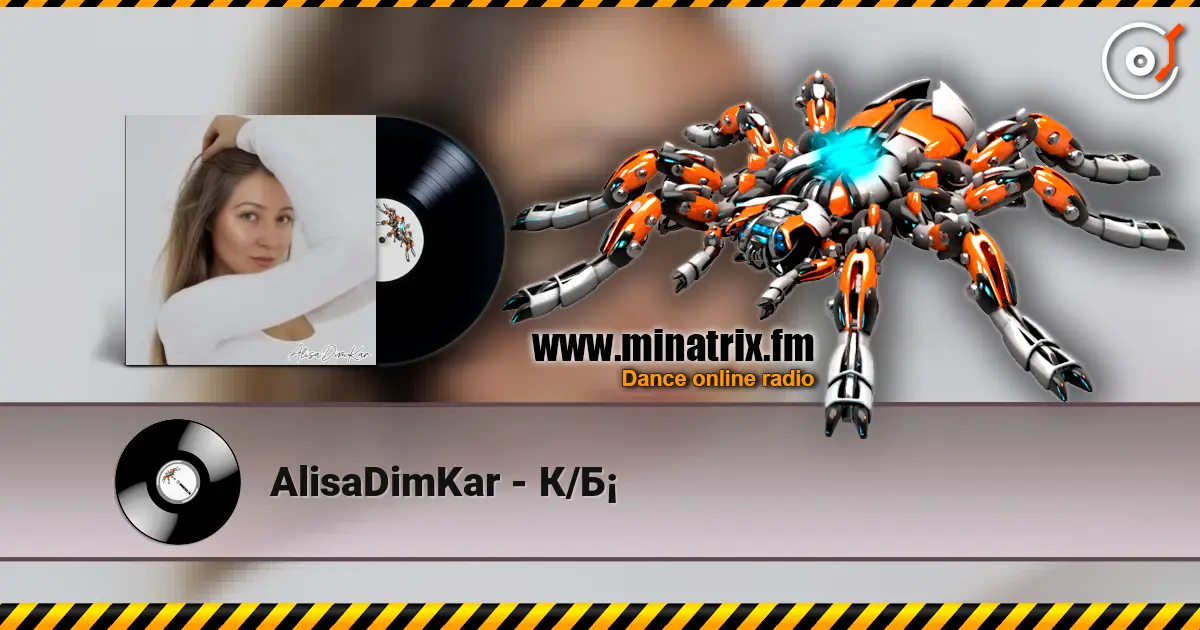 AlisaDimKar - К/Б¡ слухати онлайн у високій якості | Minatrix.FM