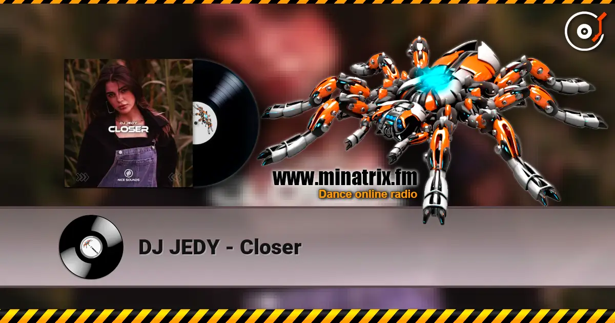 DJ JEDY - Closer слухати онлайн у високій якості | Minatrix.FM