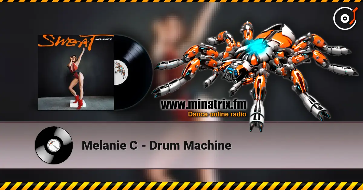 Melanie C - Drum Machine слухати онлайн у високій якості | Minatrix.FM