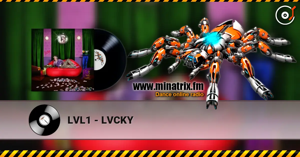 LVL1 - LVCKY слухати онлайн у високій якості | Minatrix.FM