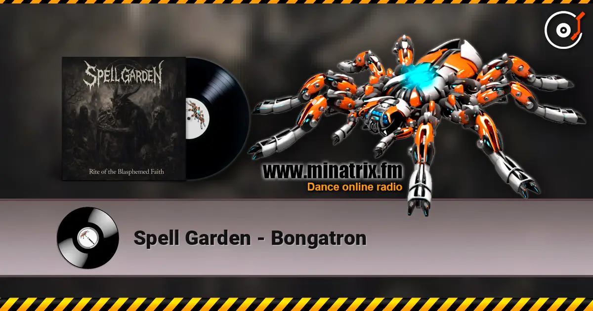 Spell Garden - Bongatron слухати онлайн у високій якості | Minatrix.FM
