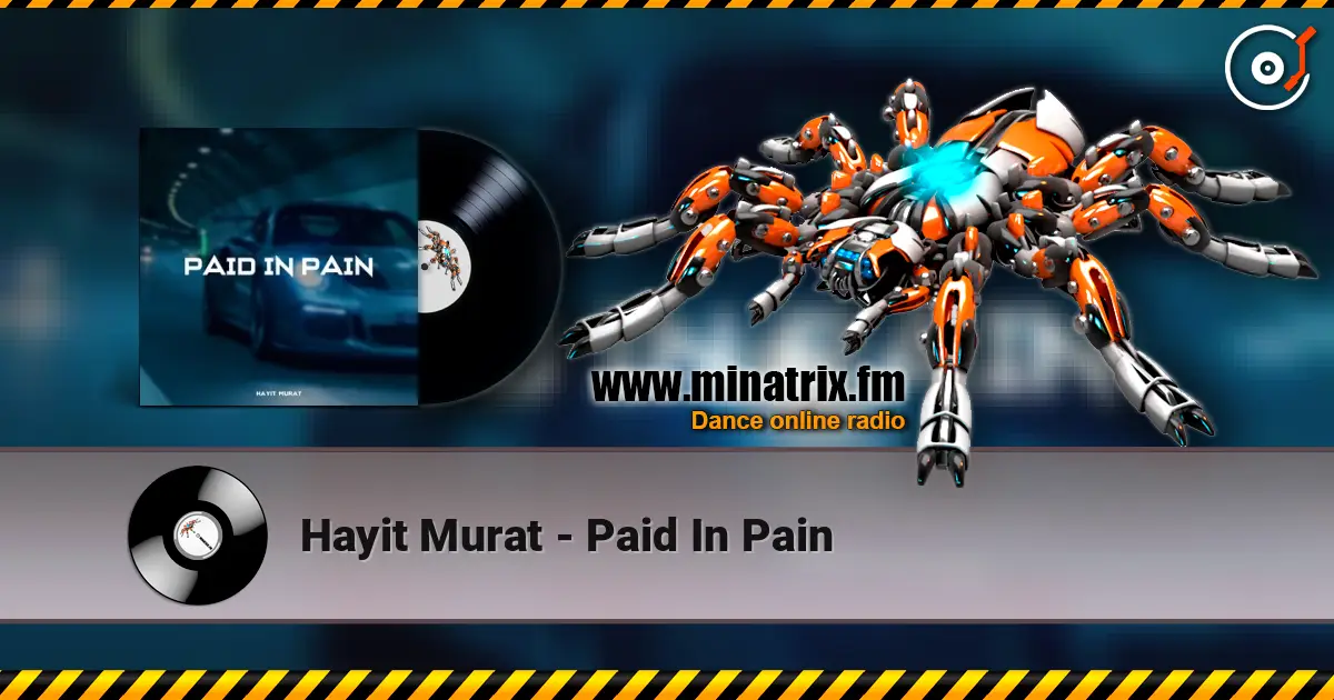 Hayit Murat - Paid In Pain слухати онлайн у високій якості | Minatrix.FM