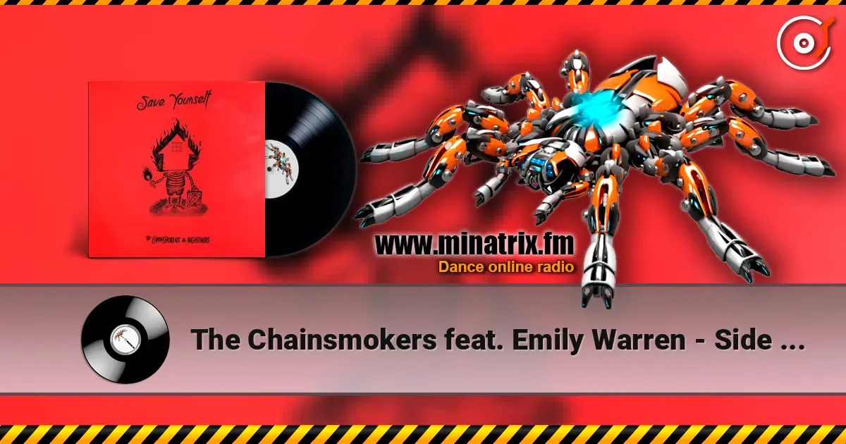 The Chainsmokers feat. Emily Warren - Side Effects listen online in high quality | Minatrix.FM