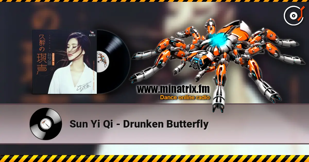 Sun Yi Qi - Drunken Butterfly listen online in high quality | Minatrix.FM
