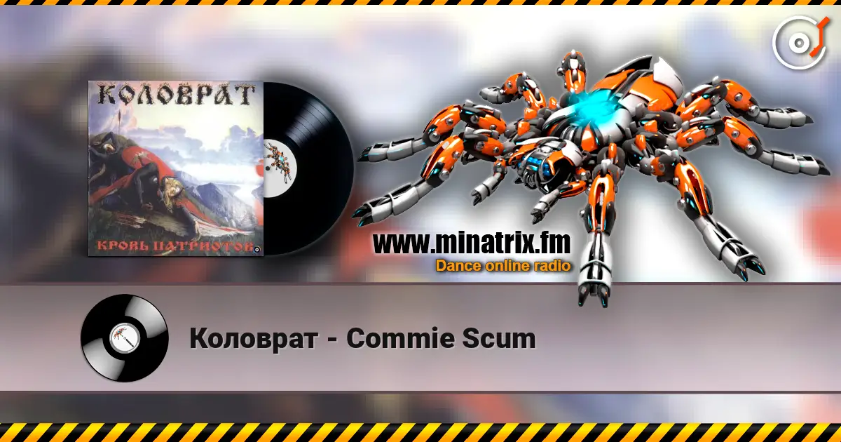 Коловрат - Commie Scum слухати онлайн у високій якості | Minatrix.FM