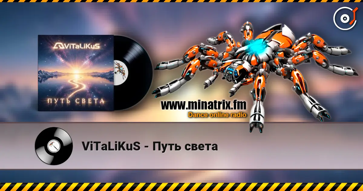 ViTaLiKuS - Путь света слухати онлайн у високій якості | Minatrix.FM
