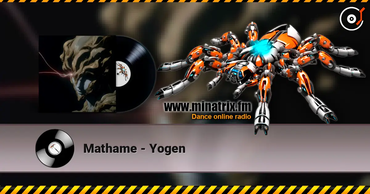 Mathame - Yogen слухати онлайн у високій якості | Minatrix.FM