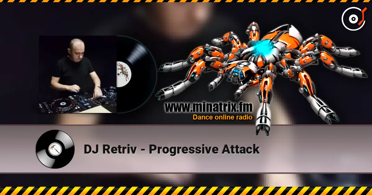 DJ Retriv - Progressive Attack слухати онлайн у високій якості | Minatrix.FM