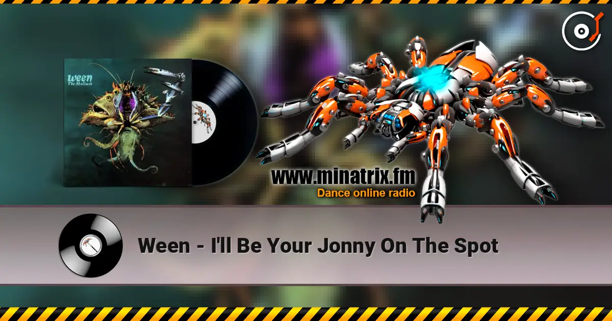 Ween - I'll Be Your Jonny On The Spot слухати онлайн у високій якості | Minatrix.FM