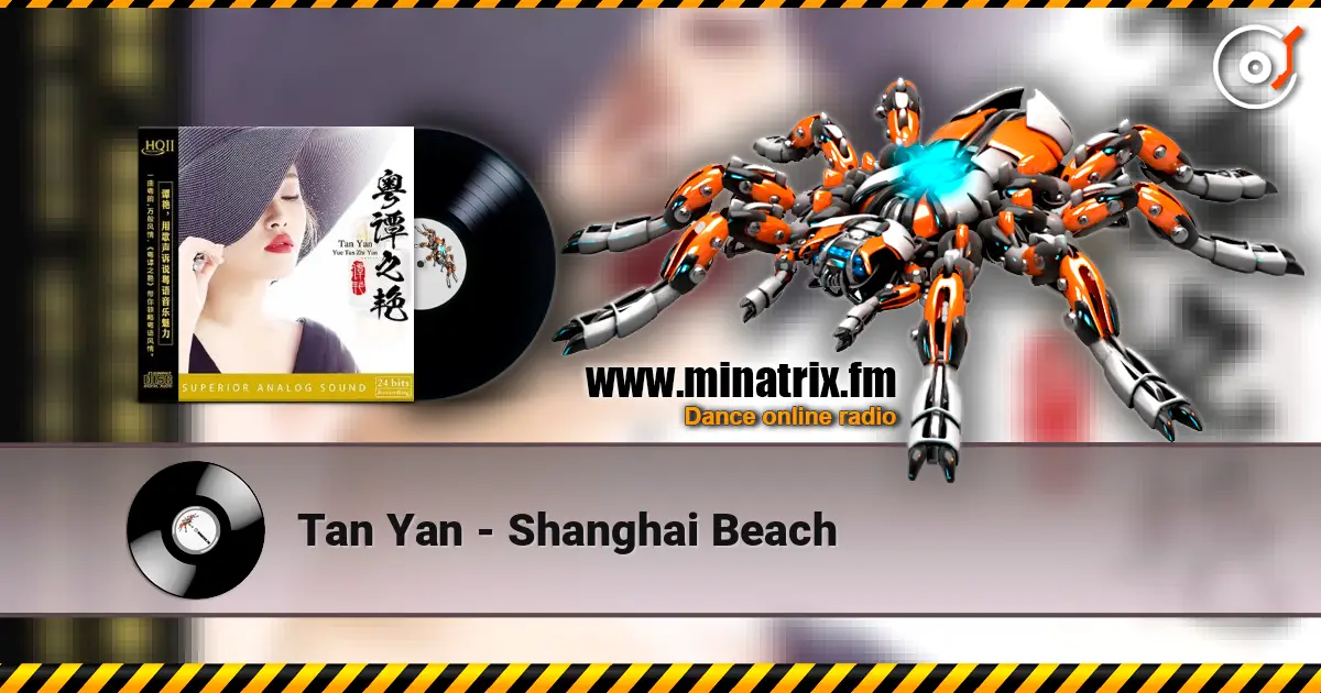 Tan Yan - Shanghai Beach listen online in high quality | Minatrix.FM