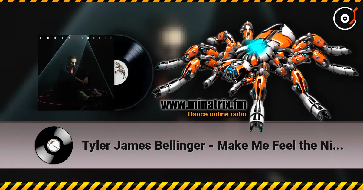 Tyler James Bellinger - Make Me Feel the Night слухати онлайн у високій якості | Minatrix.FM