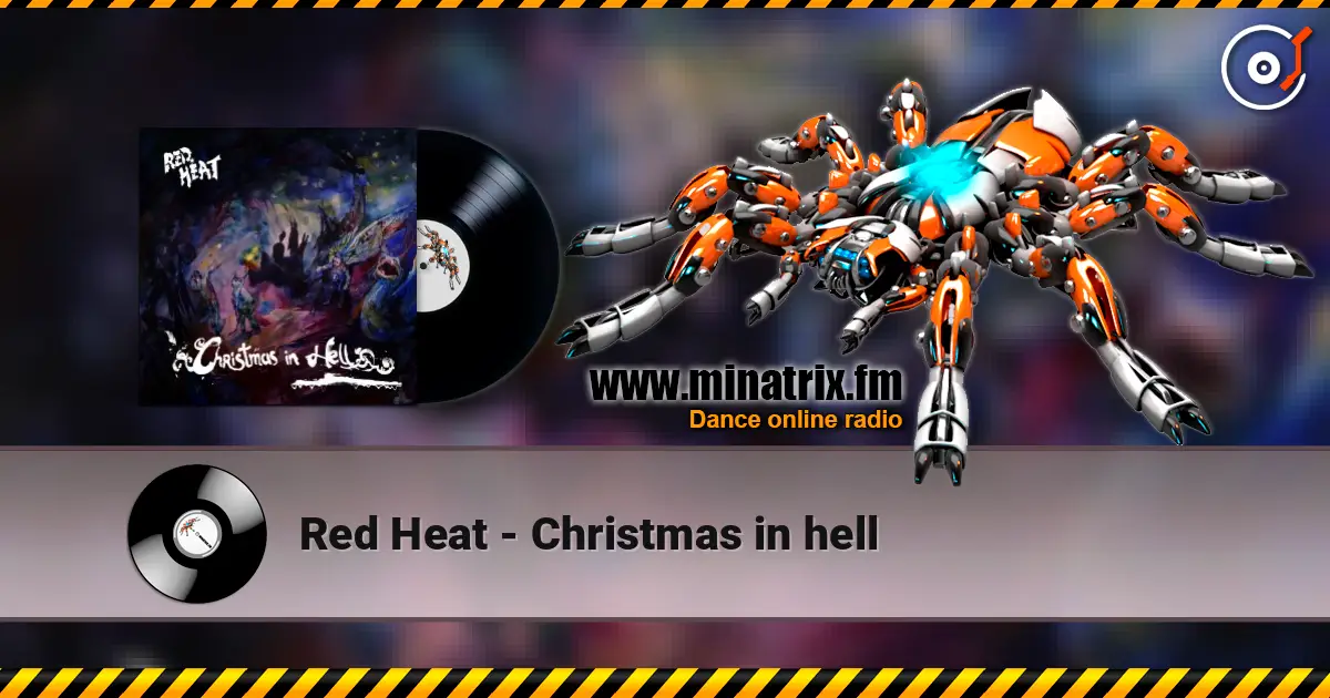 Red Heat - Christmas in hell слухати онлайн у високій якості | Minatrix.FM