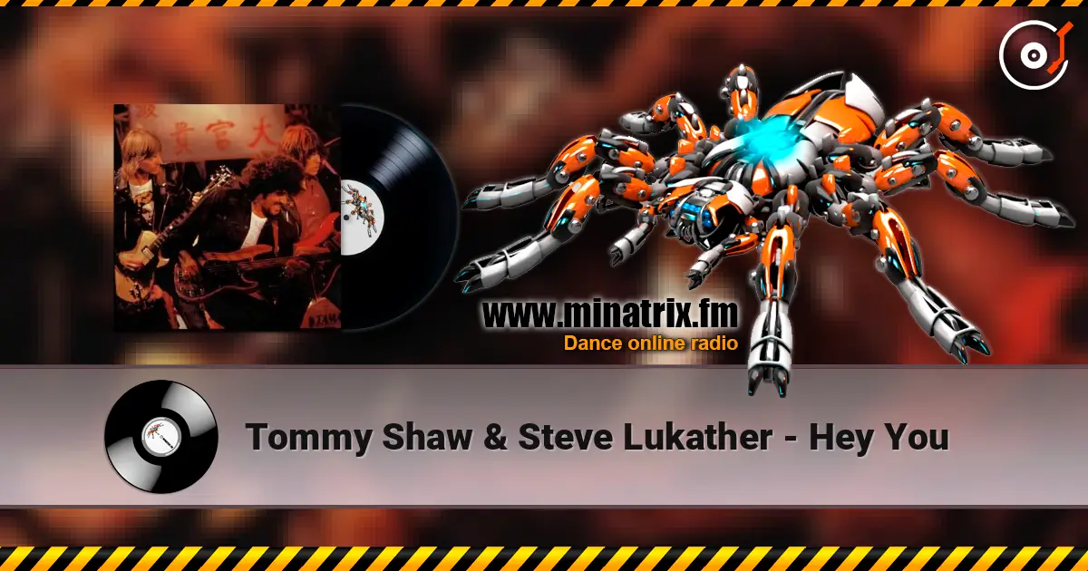 Tommy Shaw & Steve Lukather - Hey You слухати онлайн у високій якості | Minatrix.FM