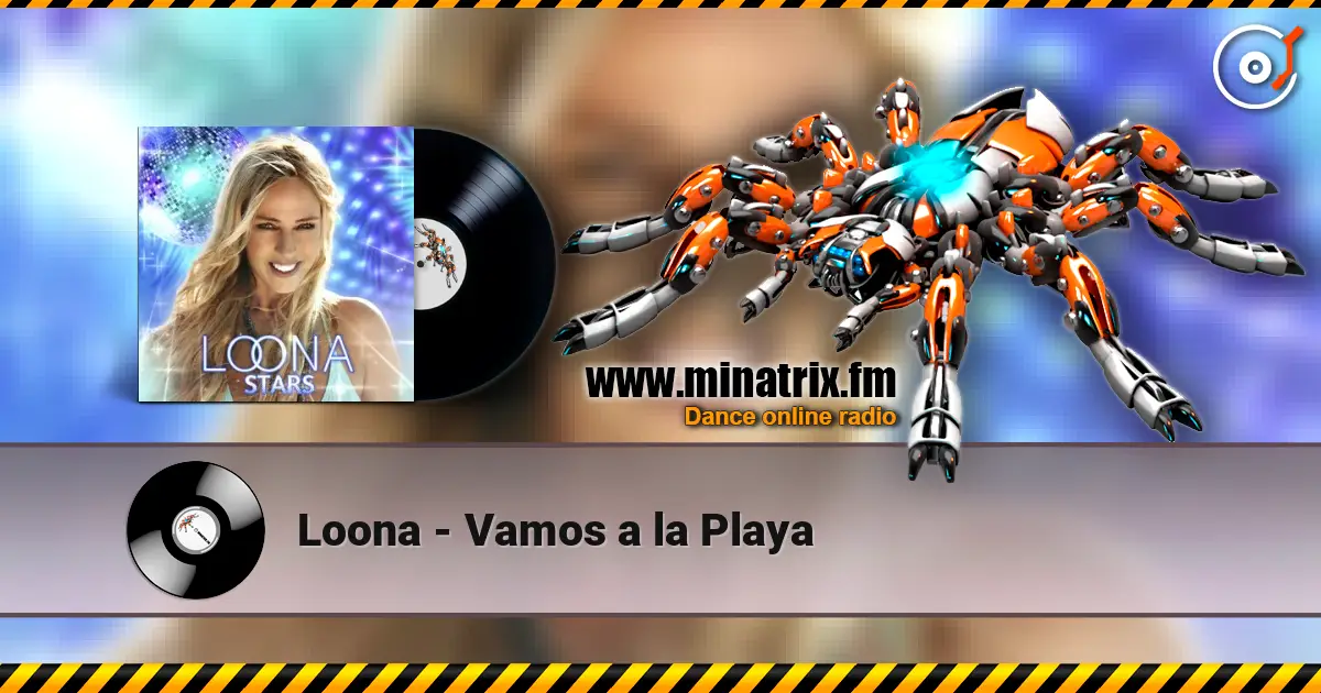 Loona - Vamos a la Playa слухати онлайн у високій якості | Minatrix.FM