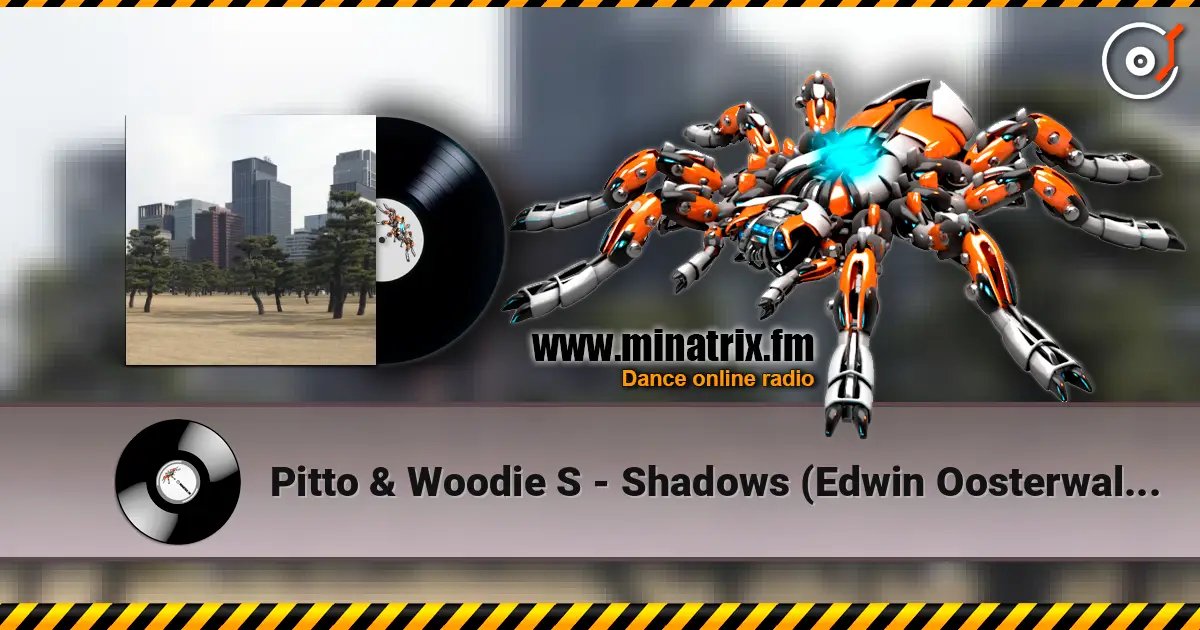 Pitto & Woodie S - Shadows (Edwin Oosterwal Dub) слухати онлайн у високій якості | Minatrix.FM