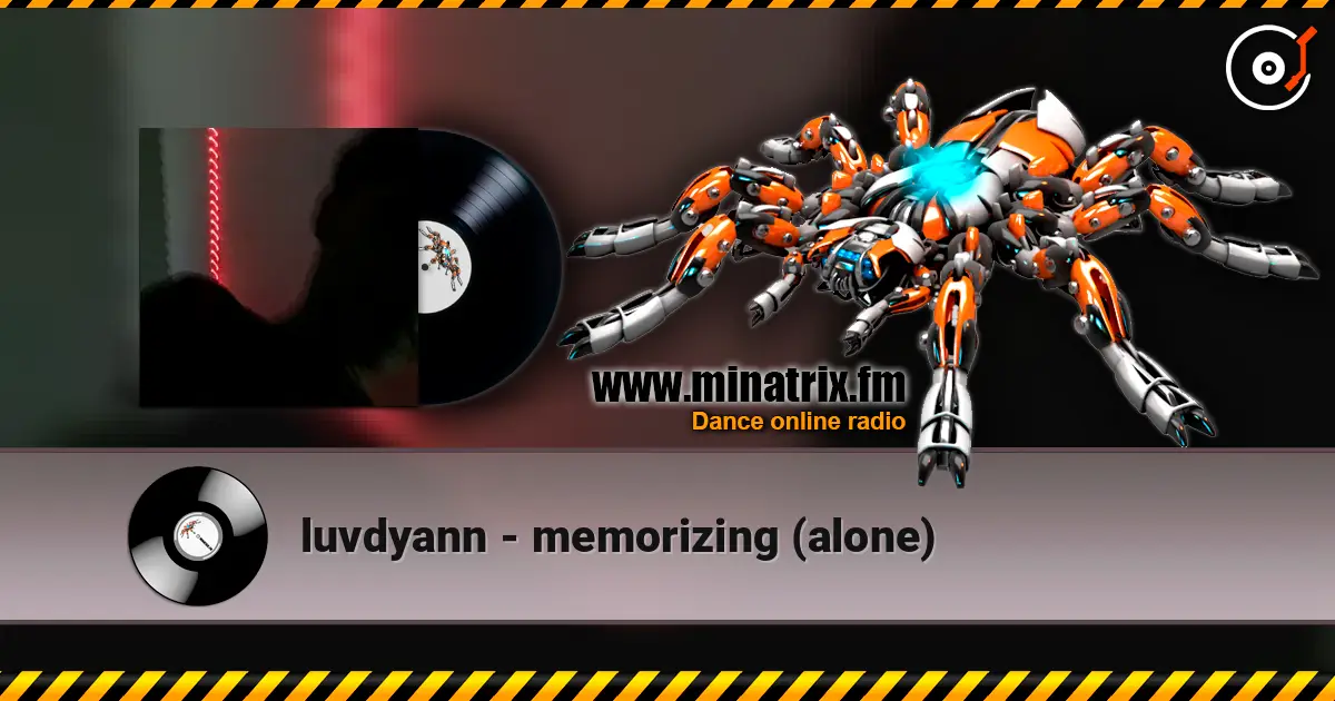 luvdyann - memorizing (alone) слухати онлайн у високій якості | Minatrix.FM
